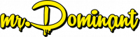 Mr.Dominant